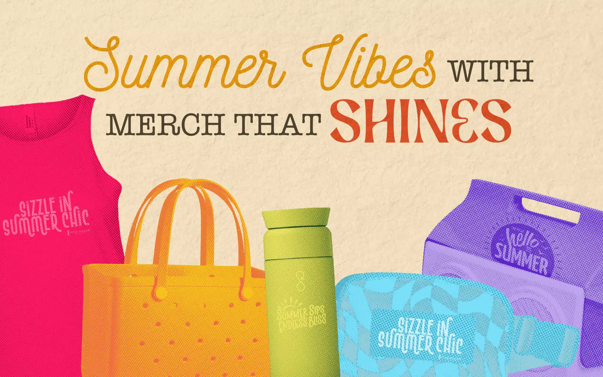 Summer Vibes with Merch that Shines